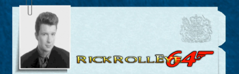 RickRollEye 64, 007 Goldeneye with memes - N64 Squid